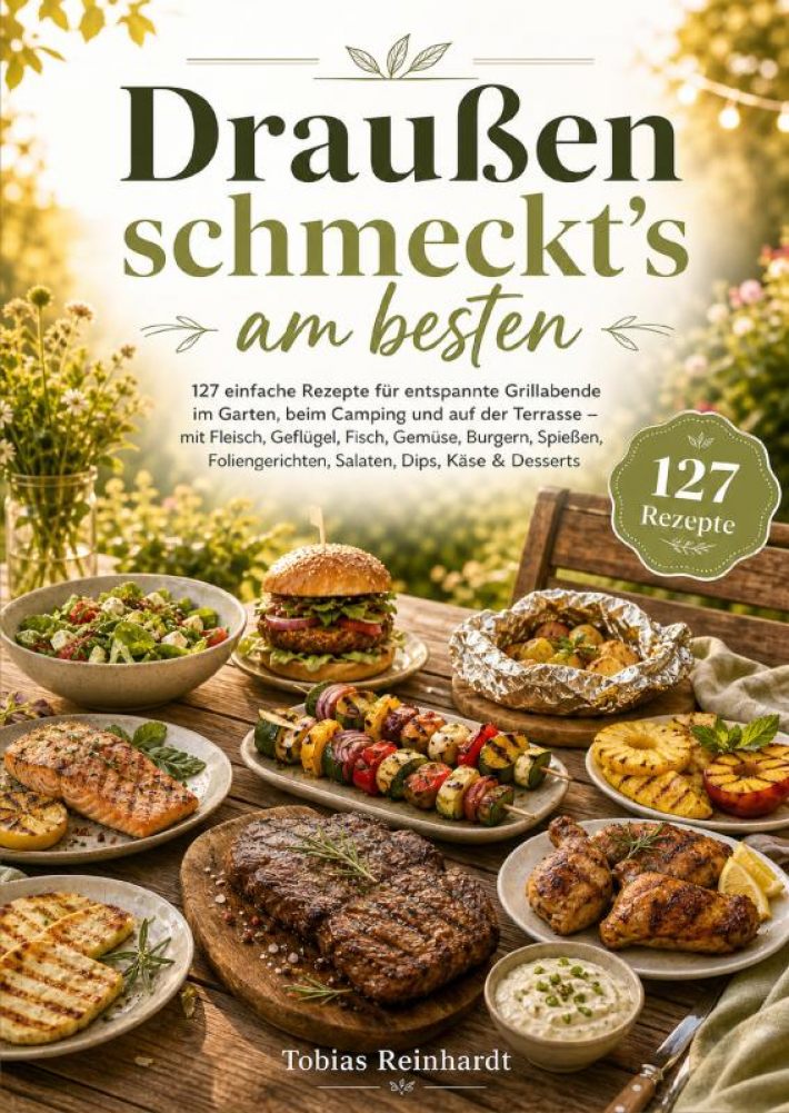 Draußen schmeckt’s am besten