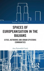 Spaces of Europeanisation in the Balkans
