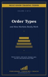 Order Types and How Markets Really Work