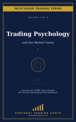 Trading Psychology and the Mental Game
