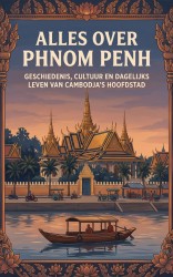 Alles over Phnom Penh