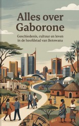 Alles over Gaborone