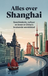 Alles over Shanghai