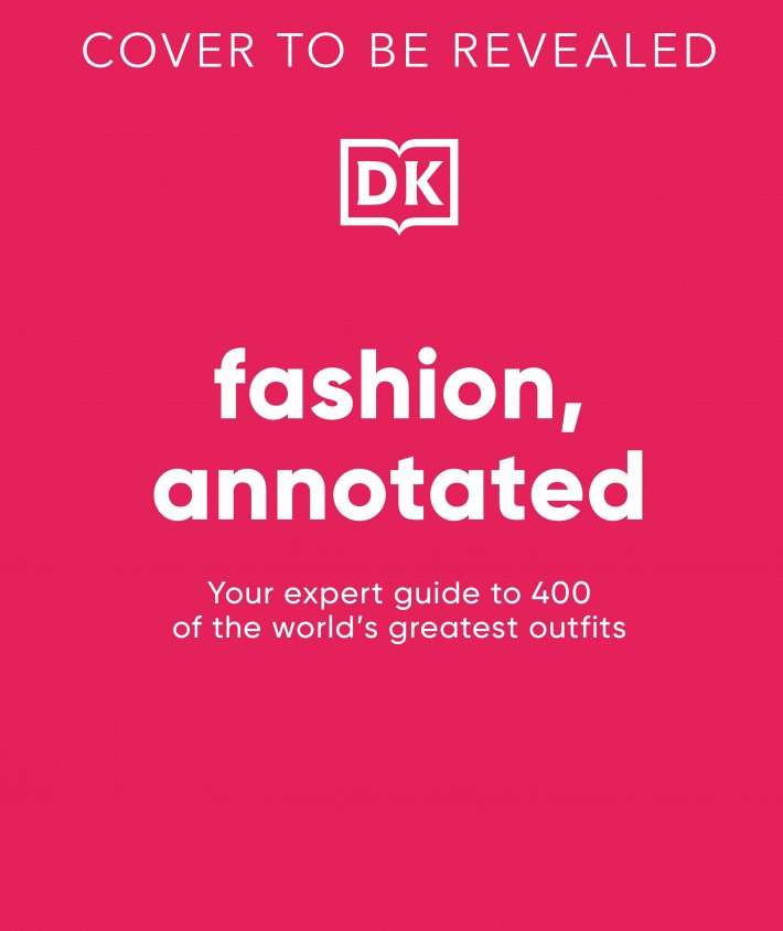 Fashion, Annotated
