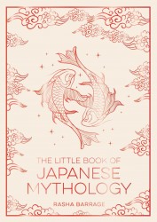 The Little Book of Japanese Mythology