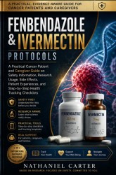 Fenbendazole & Ivermectin Protocols