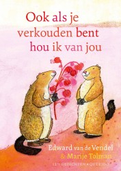 Ook als je verkouden bent hou ik van jou