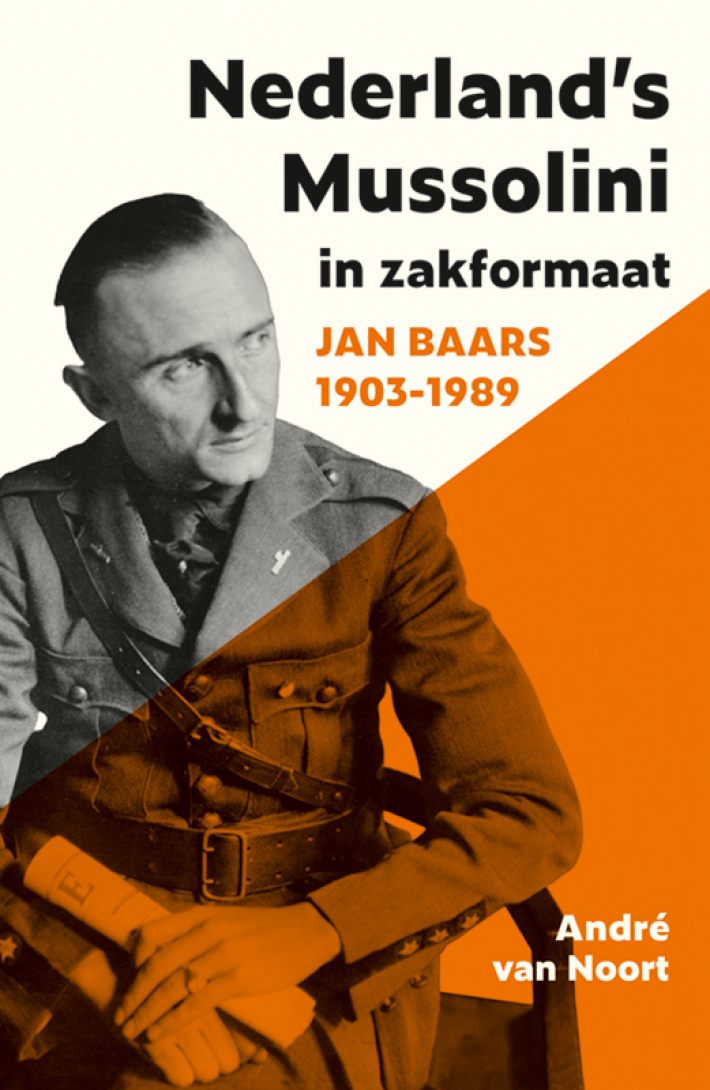 Nederland's Mussolini in zakformaat Nederland's Mussolini in zakformaat