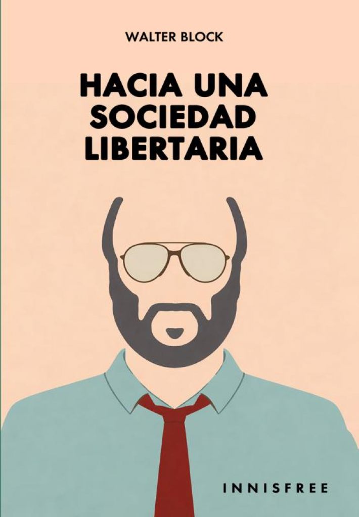 Hacia una sociedad libertaria Hacia una sociedad libertaria