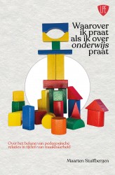 Waar ik over praat als ik over onderwijs praat