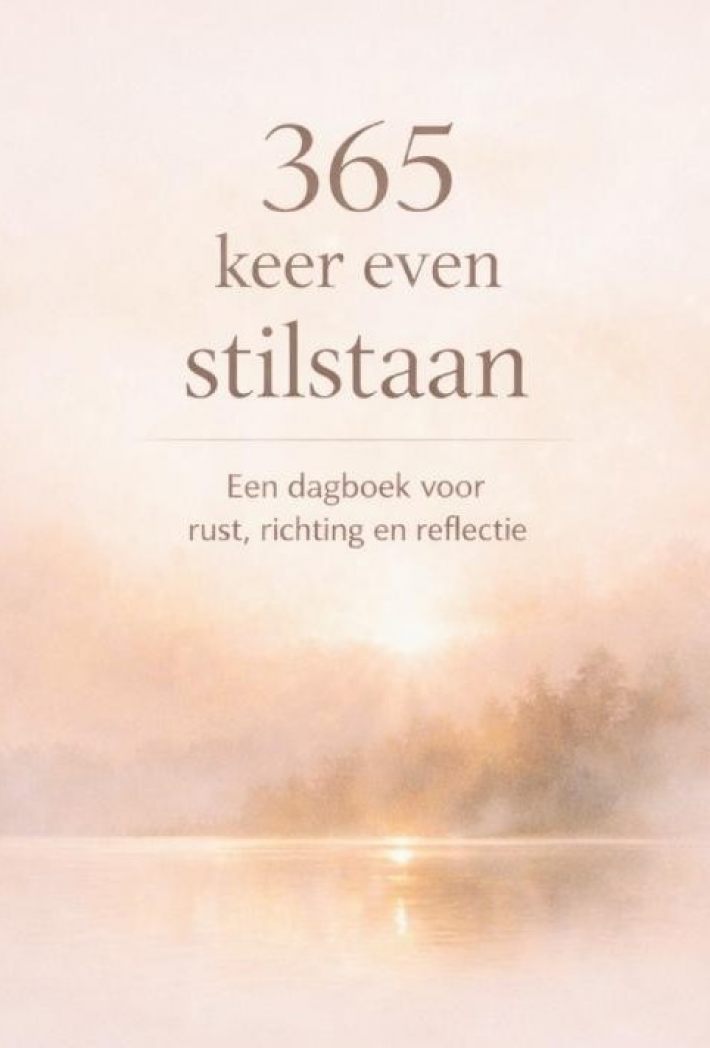 365 keer even stilstaan