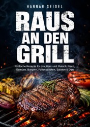 Raus an den Grill