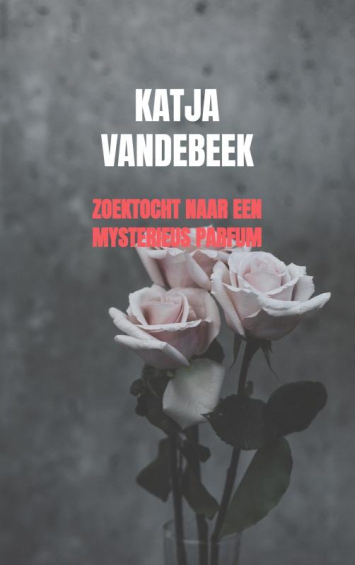 Zoektocht naar een mysterieus parfum