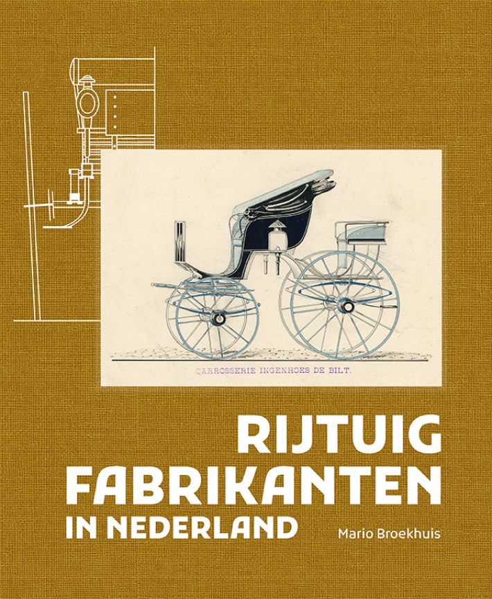 Rijtuigfabrikanten in Nederland Rijtuigfabrikanten in Nederland