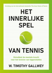 Het innerlijke spel van tennis