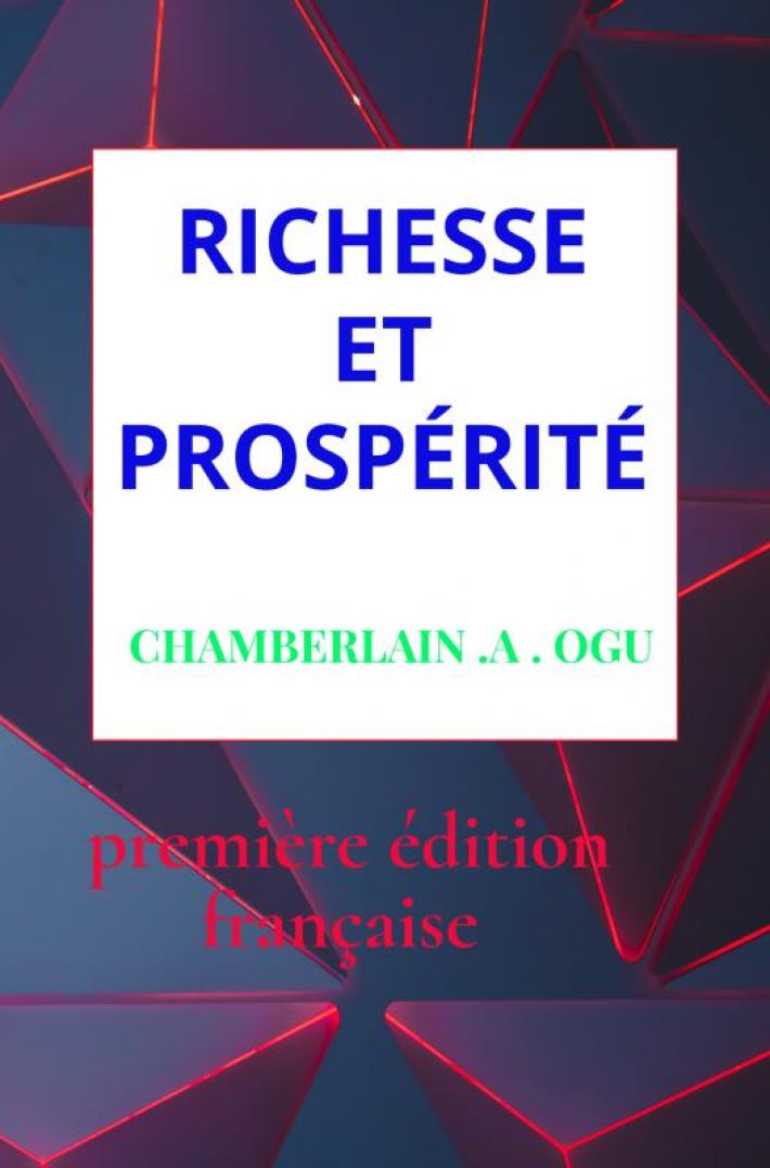 RICHESSE ET PROSPERITE
