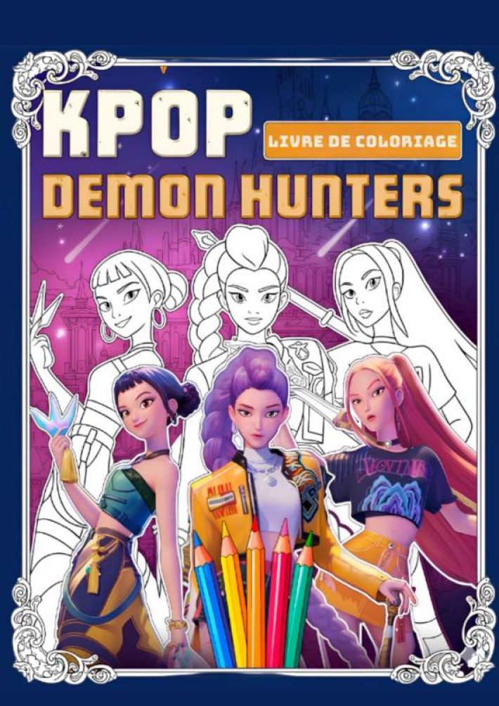 Livre De Coloriage Kpop Demon Hunters Livre De Coloriage Kpop Demon Hunters