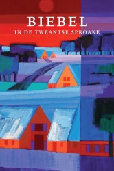 Biebel in de Tweantse sproake
