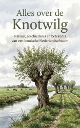Alles over de Knotwilg