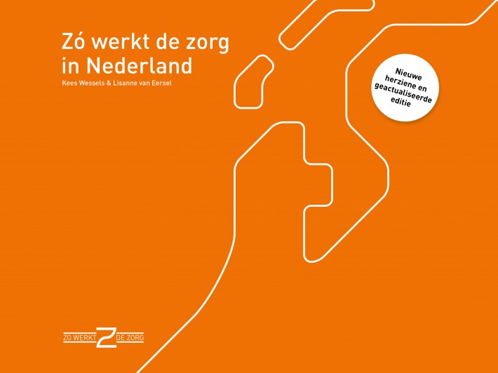 Zo werkt de zorg in Nederland