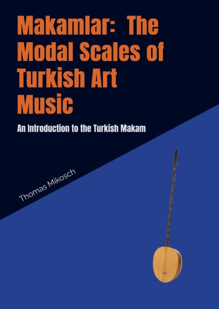 Makamlar: The Modal Scales of Turkish Art Music Makamlar: The Modal Scales of Turkish Art Music