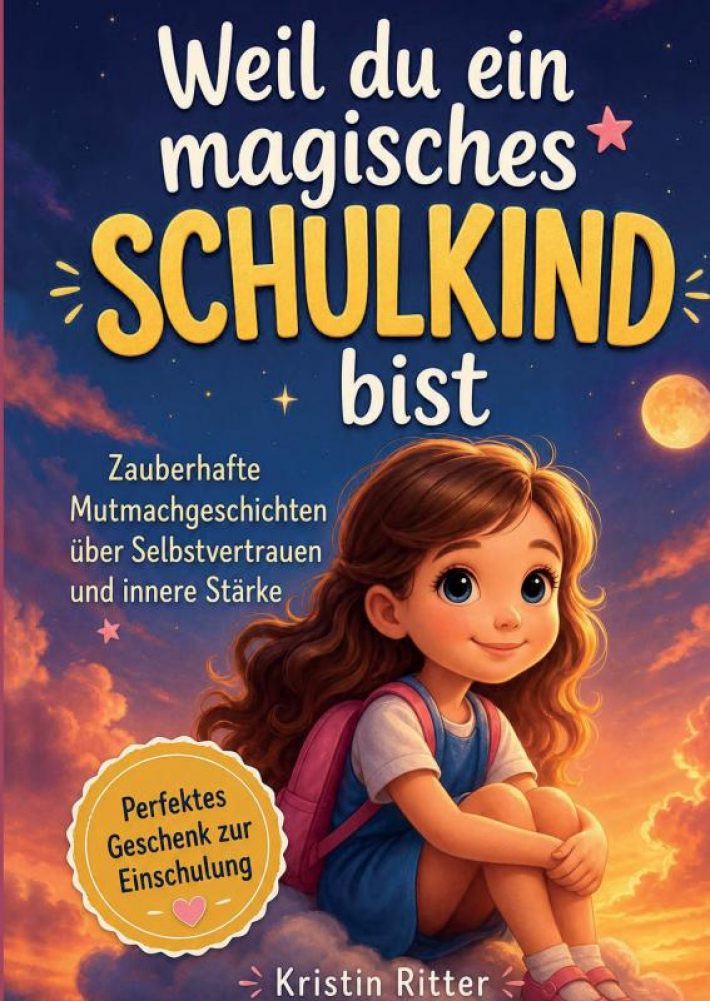 Weil du ein magisches Schulkind bist