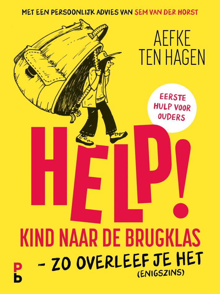 Help! Kind naar de brugklas Help! Kind naar de brugklas