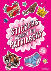 Stickers Against the Patriarchy Stickers Against the Patriarchy