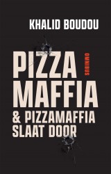 Pizzamaffia en Pizzamaffia slaat door