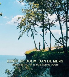 Eerst de boom, dan de mens