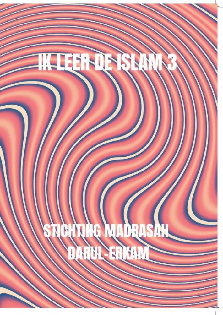 Ik leer de islam 3