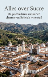Alles over Sucre