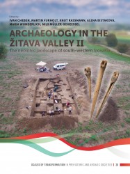 Archaeology in the Žitava valley II &bullet; Archaeology in the Žitava valley II