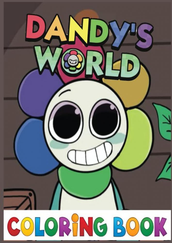 Dandy's World Coloring Book