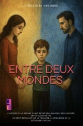 Entre deux mondes