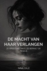 De macht van haar verlangen