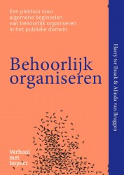Behoorlijk organiseren Behoorlijk organiseren