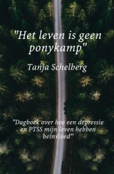 ''Het leven is geen ponykamp'' ''Het leven is geen ponykamp''