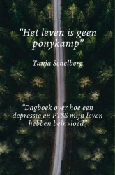 ''Het leven is geen ponykamp'' ''Het leven is geen ponykamp''