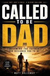 CALLED TO BE DAD