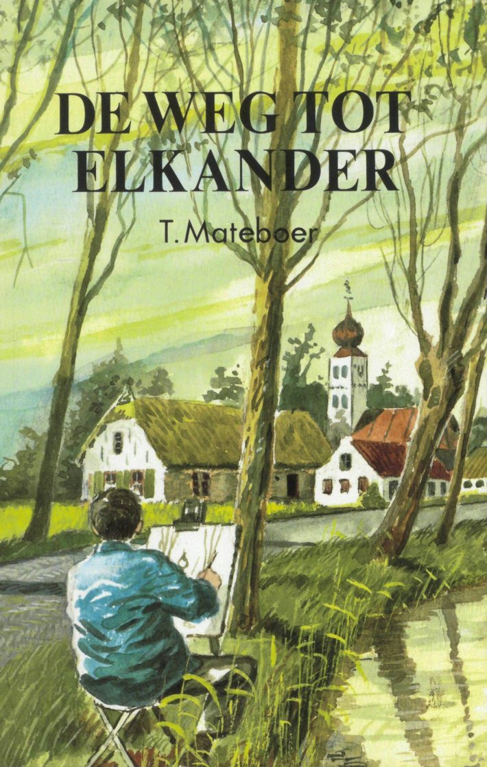 De weg tot elkander De weg tot elkander