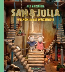 Sam & Julia - Welkom in het Muizenhuis