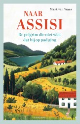 Naar Assisi Naar Assisi