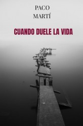Cuando duele la vida