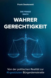 Die Frage nach wahrer Gerechtigkeit
