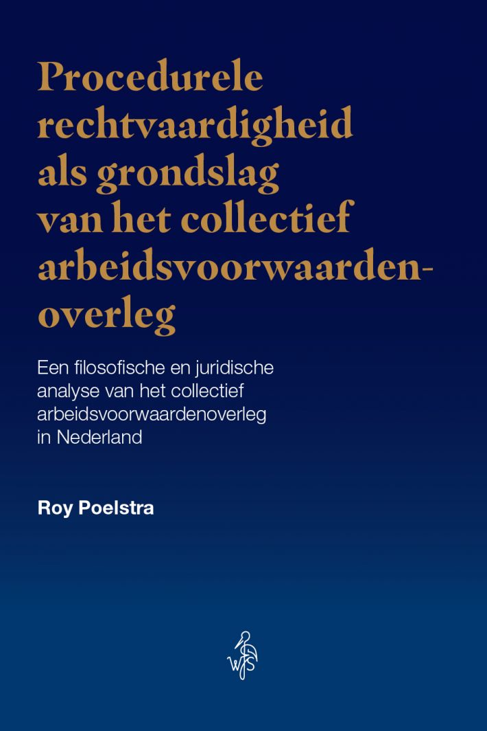 Procedurele rechtvaardigheid als grondslag van het collectief arbeidsvoorwaardenoverleg