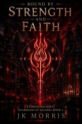 Bound By Strength and Faith