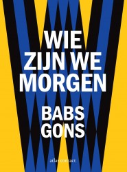 Wie zijn we morgen &bullet; Wie zijn we morgen