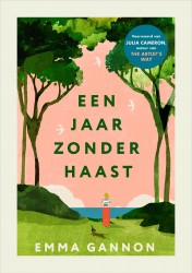 Een jaar zonder haast &bullet; Een jaar zonder haast