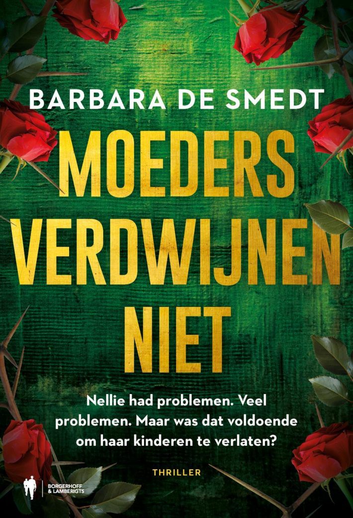 Moeders verdwijnen niet Moeders verdwijnen niet